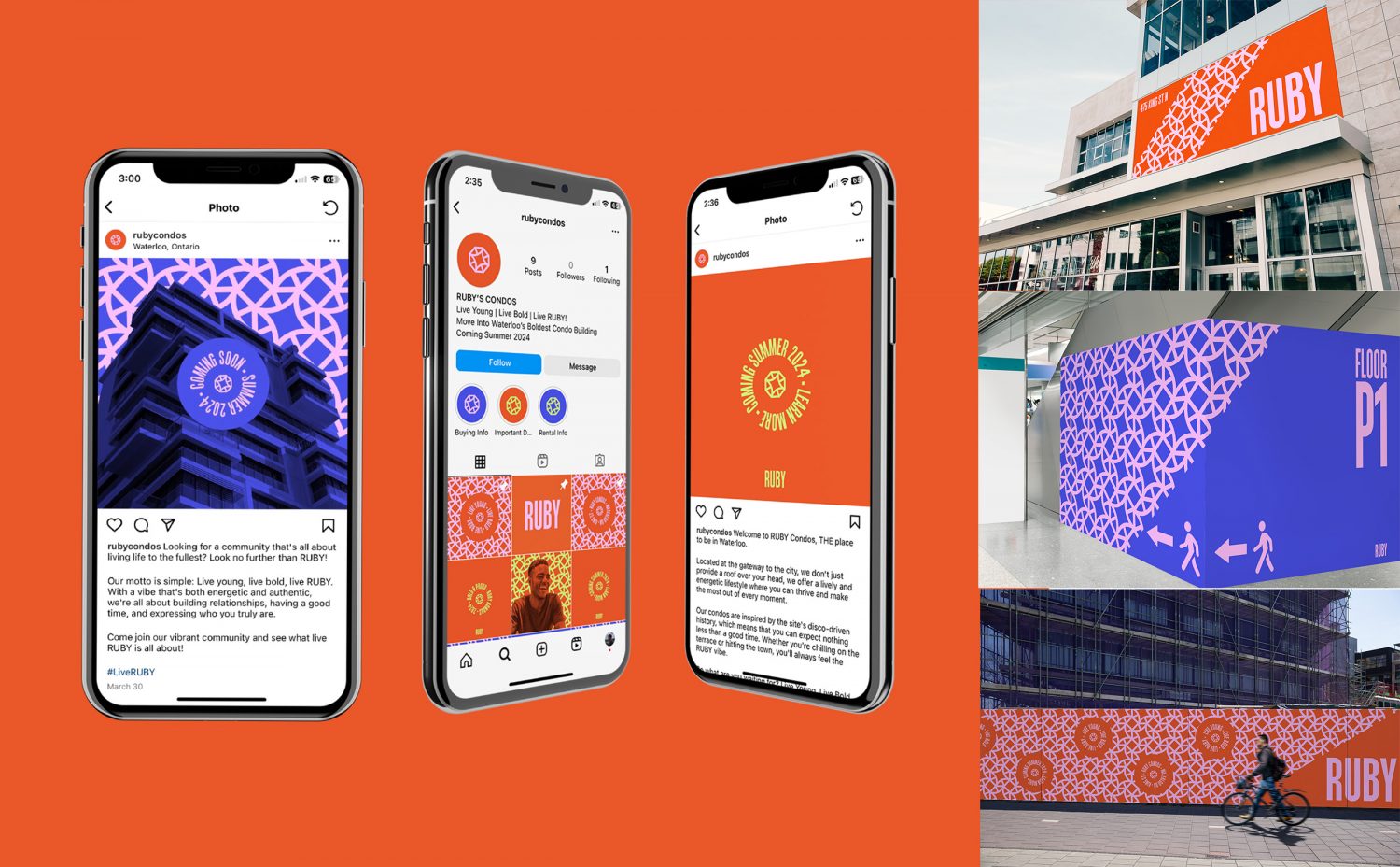 Three phone screens displaying the branded posts on Instagram, a photo of the building’s front sign, an image of the branded hoarding, and an image of the signage in the parking garage. These images showcase the branding of Ruby Condos.